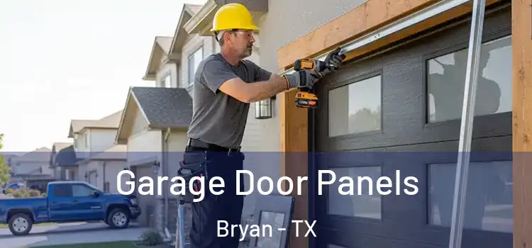  Garage Door Panels Bryan - TX