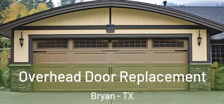  Overhead Door Replacement Bryan - TX