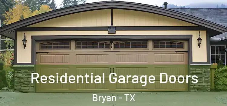  Residential Garage Doors Bryan - TX